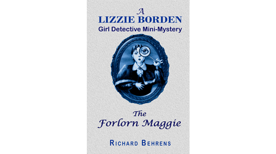 The Forlorn Maggie now available as ebook mini-mystery